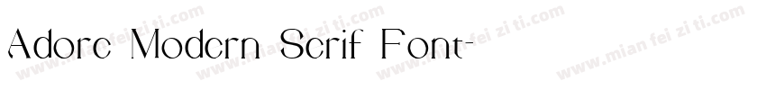 Adore Modern Serif Font字体转换